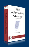 Cover of The Reformation Advocate: Selected Articles